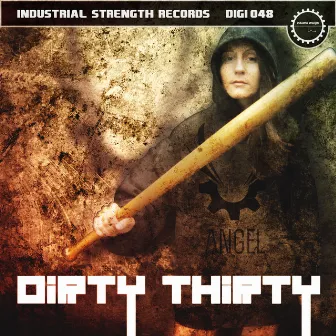 Dirty Thirty by Angel