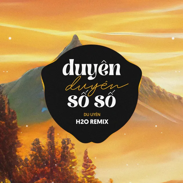 Duyên Duyên Số Số - Remix EDM