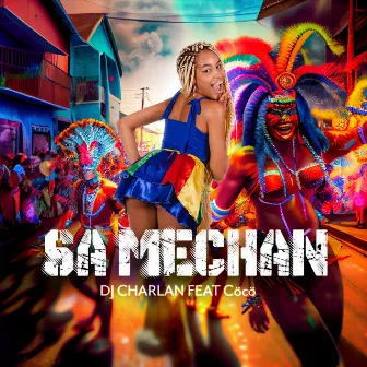 Sa méchant by DJ Charlan