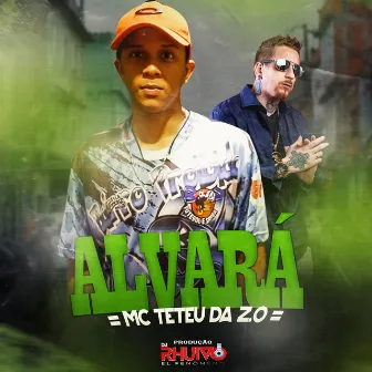 Alvará by Mc Teteu da ZO