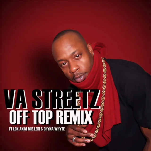 Off Top Remix - Featuring Mis.led! Lok Akim & Chyna Whyte