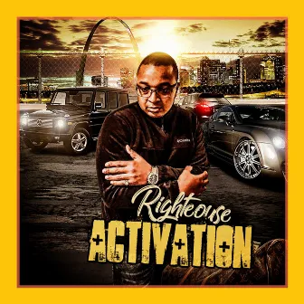 Activation by Righteouse