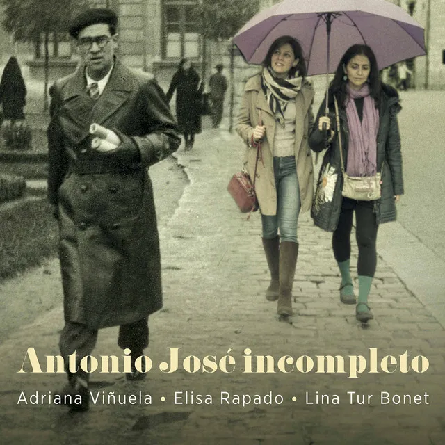 Antonio José: Incompleto