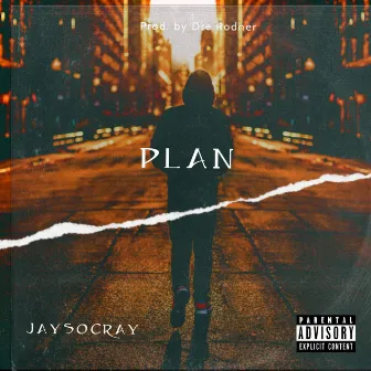 Plan by JaySoCray