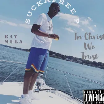 In Christ We Trust by Ray Mula