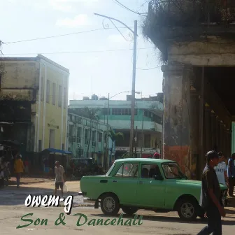 Son & Dancehall by Owem-G