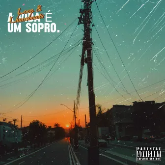 A Vida é um Sopro by Loce