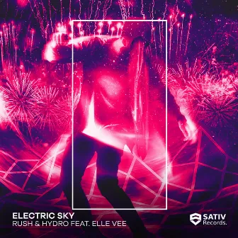 Electric Sky by Rush & Hydro