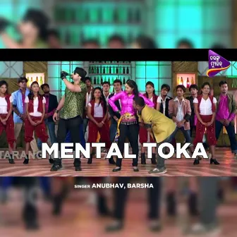 Mental Toka by Barsha