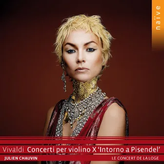 Vivaldi: Concerti per violino X 'Intorno a Pisendel' by Le Concert de la Loge