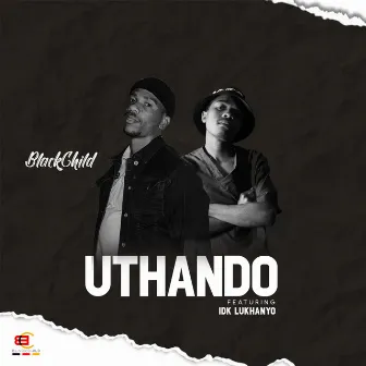 Uthando by Blackchild