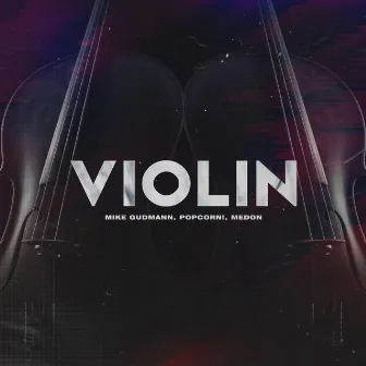 Violin by Popcorn!