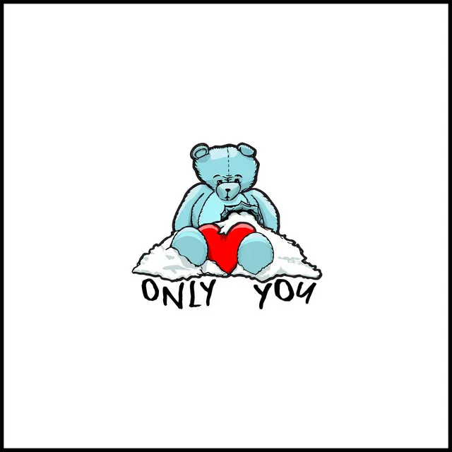 Only You