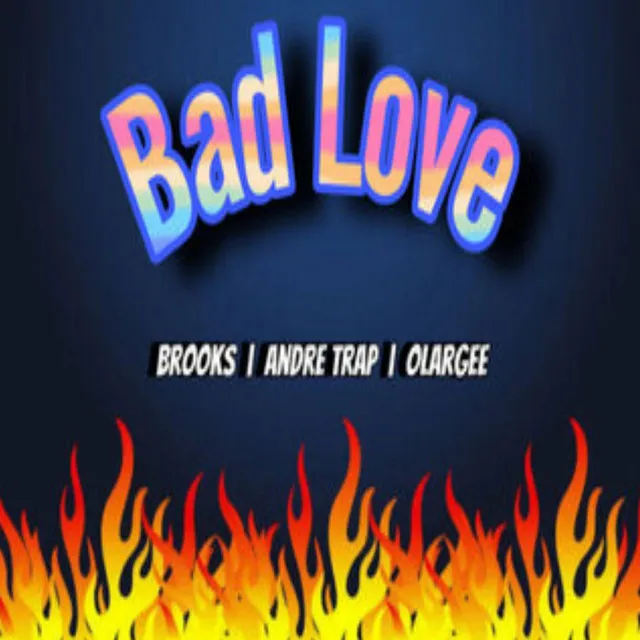 Bad Love