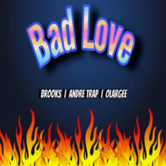 Bad Love by Olargee