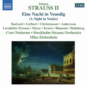 Strauss II: Eine Nacht in Venedig by Mika Eichenholz