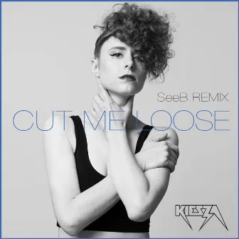 Cut Me Loose (Seeb Remix) by Kiesza