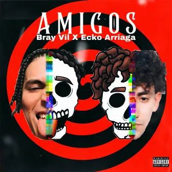 Amigos by Bray Vil