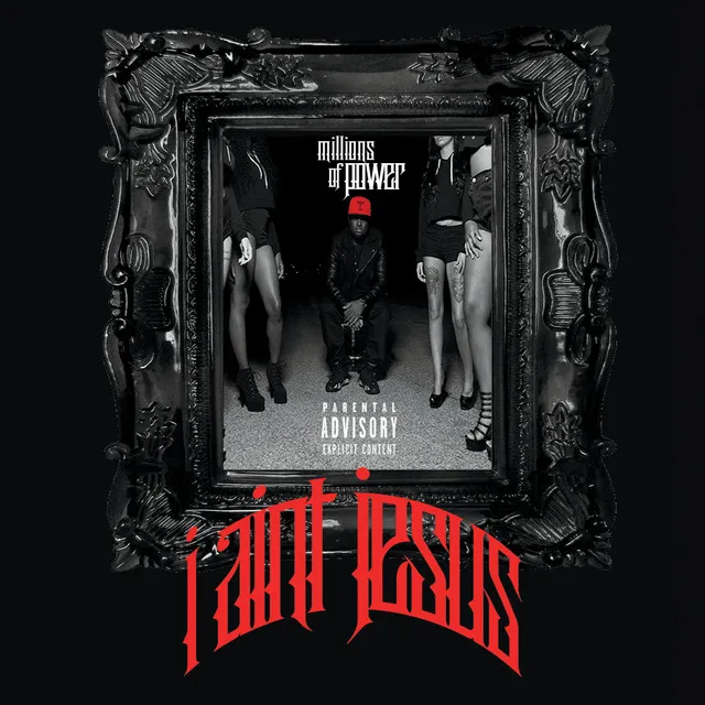 I Ain't Jesus (feat. Young Rome & 2 Man Cypher)