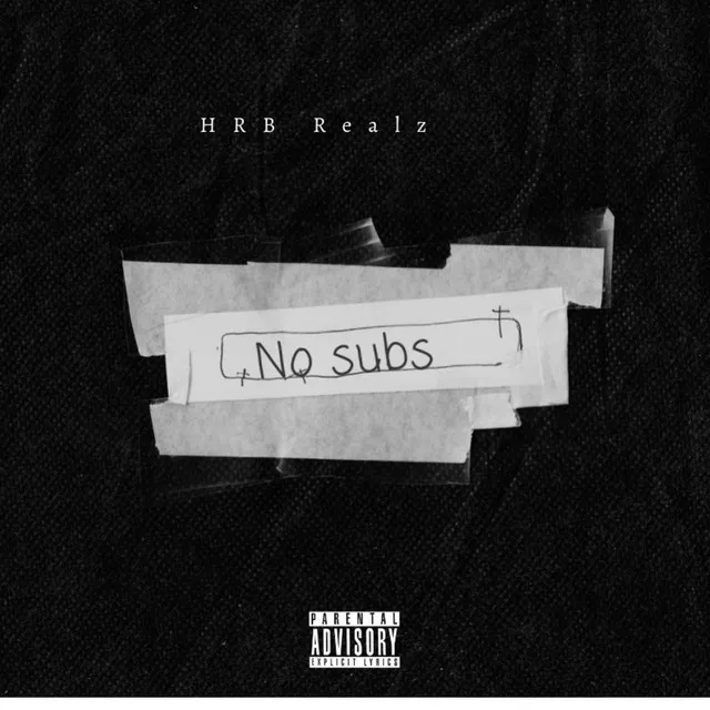 No Subs