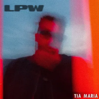 Tia Maria by LPW