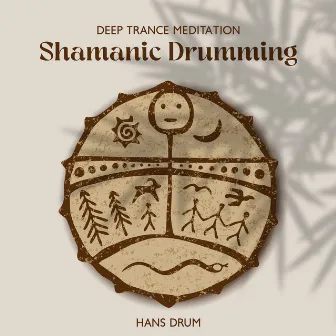 Deep Trance Meditation (Shamanic Drumming Music for Stress Relief) by Hans Drum