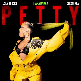 Petty by Liana Banks