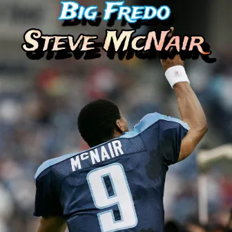 Steve McNair by Big Fredo