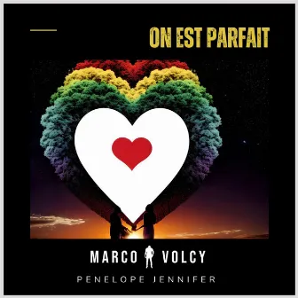 On est parfait by Marco Volcy