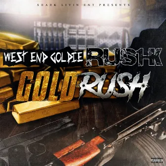 Gold Rush by Rush 1k