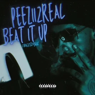 Beat It Up (Freestyle) by Peezii2Real