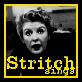 Stritch Sings by Elaine Stritch