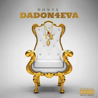 DaDon4Eva by Donye