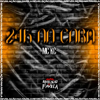 24K na Cara by Mc Kc