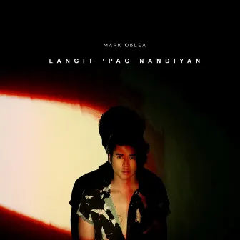 Langit 'Pag Nandiyan by Mark Oblea