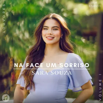 Na Face um Sorriso by Sara Souza