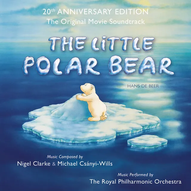 The Little Polar Bear (The Original Movie Soundtrack)