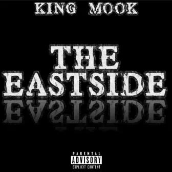 The East Side by King Mook