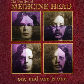 One and One Is One - The Very Best of Medicine Head by Medicine Head