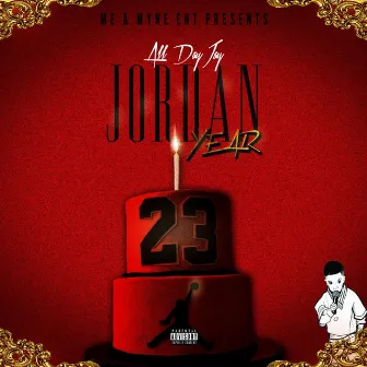 Jordan Year by All Day Jay