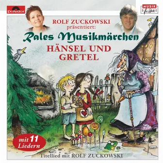 Hänsel und Gretel by Rales Musikmärchen