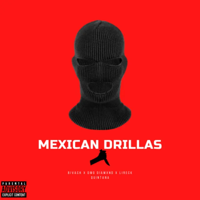 MEXICAN DRILLAS