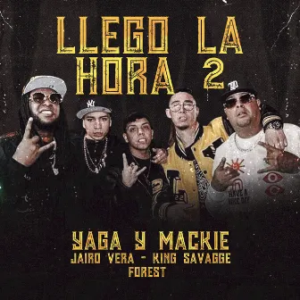 Llego la Hora 2 by Mackie