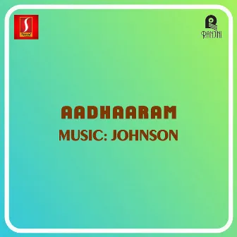 Aadhaaram (Original Motion Picture Soundtrack) by Johnson