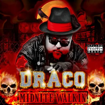 Midnite Walkin' by Draco