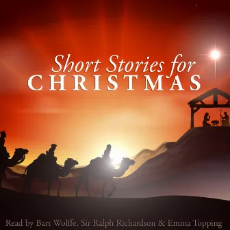 Short Stories for Christmas by Sir Ralph Richardson