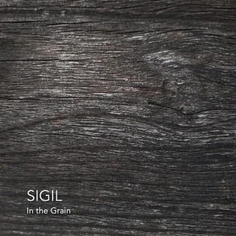 In the Grain by Sigil