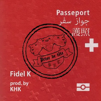 Passeport by Fidel K