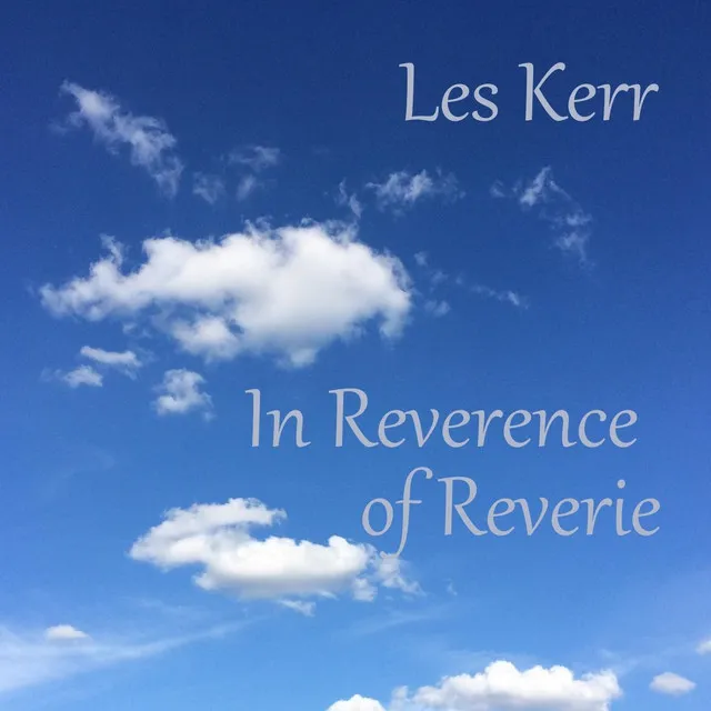 In Reverence of Reverie