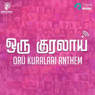 Oru Kuralaai Anthem by Naresh Iyer